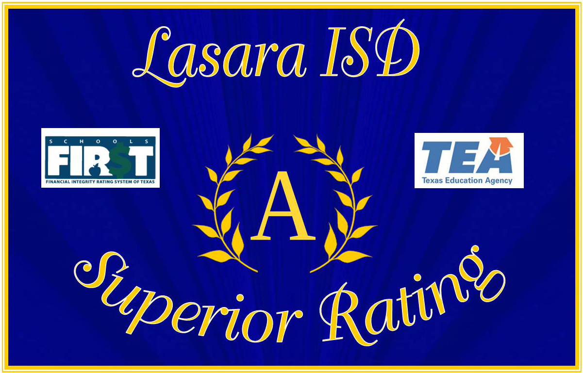 Lasara ISD Superior Rating in FIRST